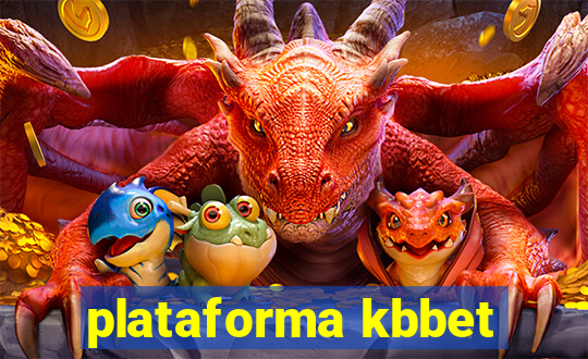 plataforma kbbet